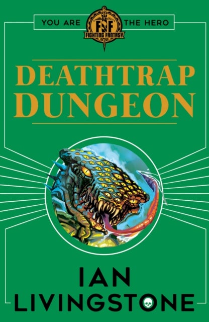 Bilde av Fighting Fantasy : Deathtrap Dungeon Av Ian Livingstone