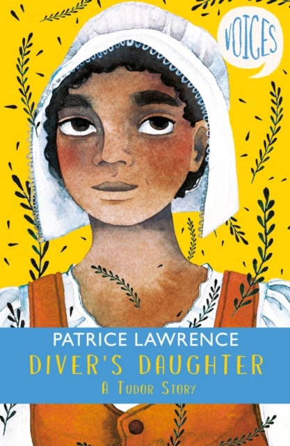 Bilde av Diver&#039;s Daughter: A Tudor Story (voices #2) Av Patrice Lawrence