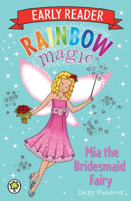 Bilde av Rainbow Magic Early Reader: Mia The Bridesmaid Fairy Av Daisy Meadows