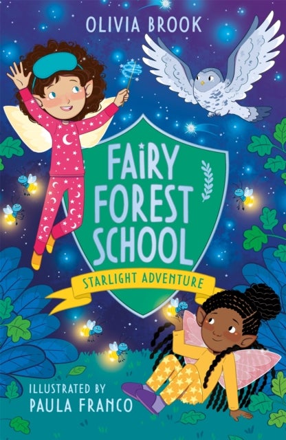 Bilde av Fairy Forest School: Starlight Adventure Av Olivia Brook