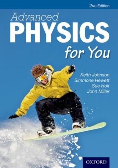 Bilde av Advanced Physics For You Av Keith Johnson, Simmone Hewett, Sue Holt, John Miller