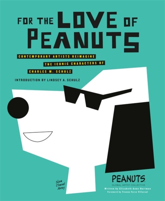 Bilde av For The Love Of Peanuts Av Peanuts Global Artist Collective, Elizabeth Anne Hartman
