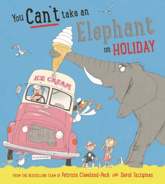 Bilde av You Can&#039;t Take An Elephant On Holiday Av Patricia Cleveland-peck