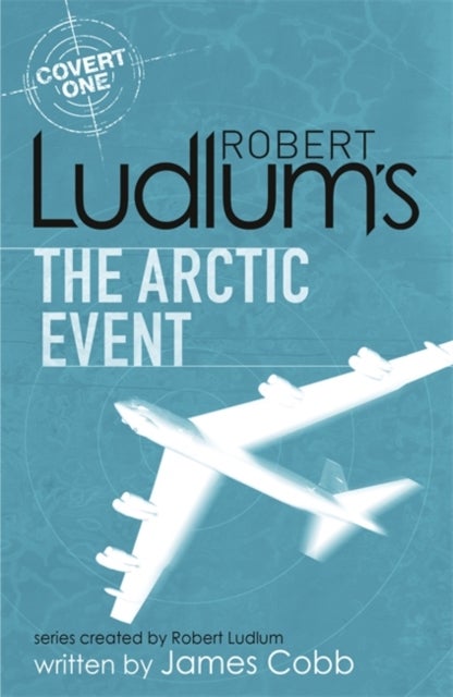 Bilde av Robert Ludlum&#039;s The Arctic Event Av James Cobb, Robert Ludlum