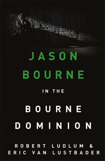 Bilde av Robert Ludlum&#039;s The Bourne Dominion Av Robert Ludlum, Eric Van Lustbader