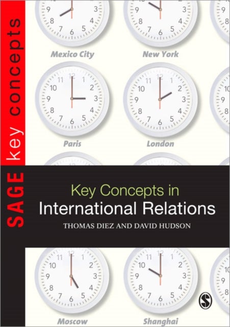 Bilde av Key Concepts In International Relations Av Thomas Diez, Ingvild Bode, Aleksandra Fernandes Da Costa
