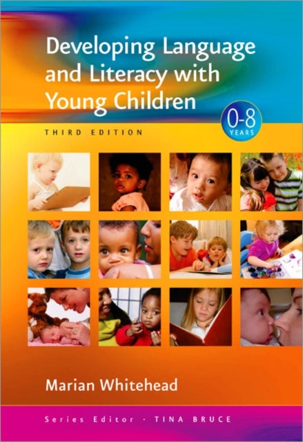 Bilde av Developing Language And Literacy With Young Children Av Marian R Whitehead