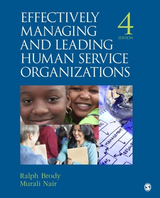 Bilde av Effectively Managing And Leading Human Service Organizations Av Ralph Brody, Murali D Nair