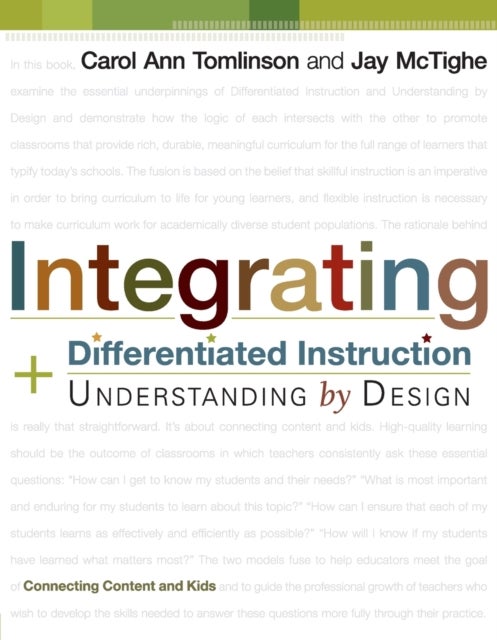 Bilde av Integrating Differentiated Instruction And Understanding By Design Av Carol Ann Tomlinson, Jay Mctighe