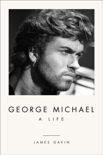 Bilde av George Michael: A Life Av James Gavin