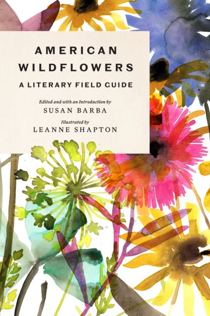 Bilde av American Wildflowers: A Literary Field Guide