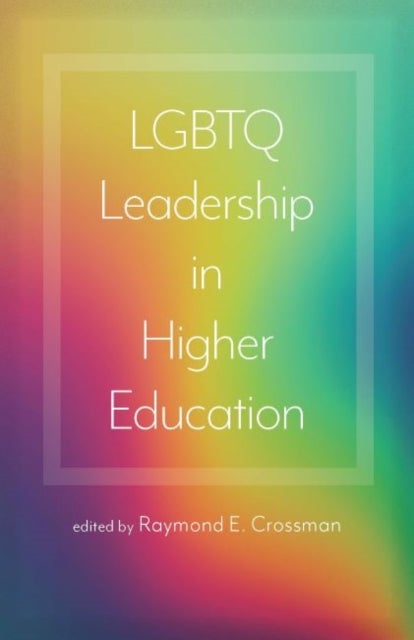 Bilde av Lgbtq Leadership In Higher Education