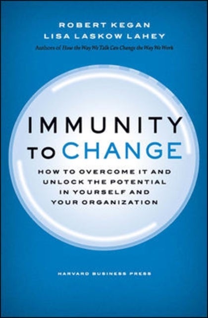Bilde av Immunity To Change Av Robert Kegan, Lisa Laskow Lahey