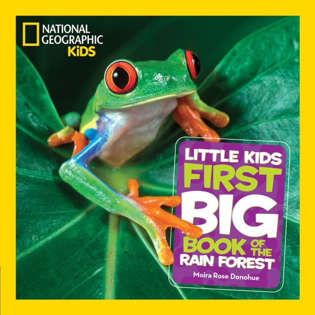 Bilde av Little Kids First Big Book Of The Rainforest Av National Geographic Kids, Moira Rose Donohue
