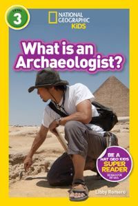 Bilde av What Is An Archaeologist? (l3) Av National Geographic Kids, Libby Romero