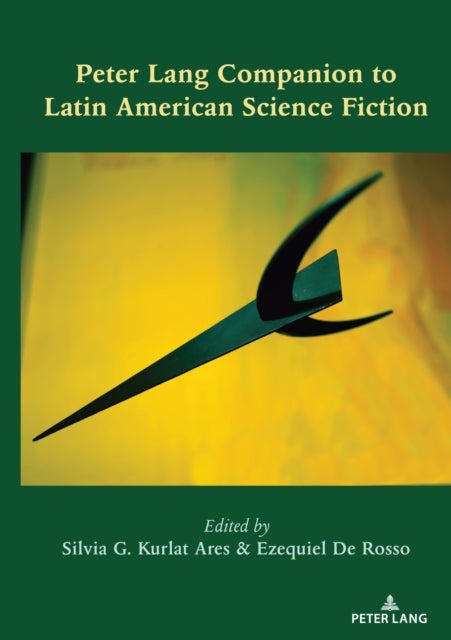 Bilde av Peter Lang Companion To Latin American Science Fiction