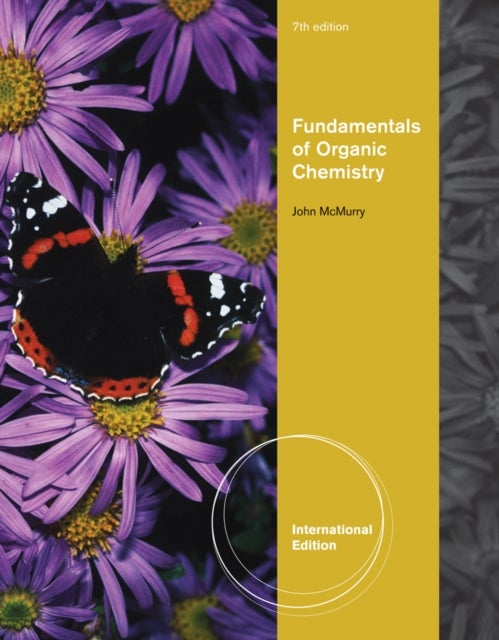 Bilde av Fundamentals Of Organic Chemistry, International Edition Av John (cornell University) Mcmurry