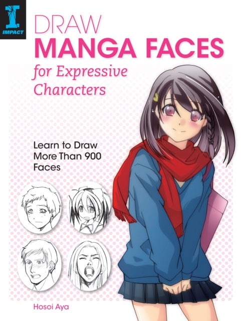 Bilde av Draw Manga Faces For Expressive Characters Av Hosoi Aya