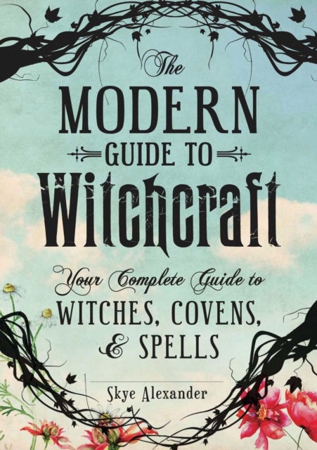 Bilde av The Modern Guide To Witchcraft Av Skye Alexander