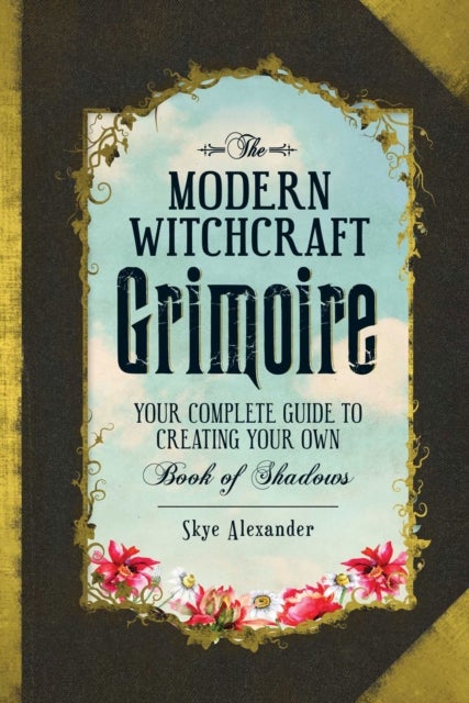 Bilde av The Modern Witchcraft Grimoire Av Skye Alexander