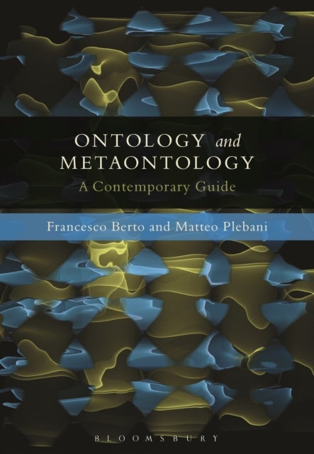 Bilde av Ontology And Metaontology Av Francesco Berto, Matteo Plebani