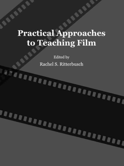 Bilde av Practical Approaches To Teaching Film