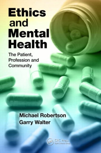 Bilde av Ethics And Mental Health Av Michael Robertson, Garry Walter