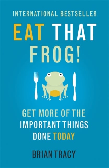 Bilde av Eat That Frog! Av Brian Tracy