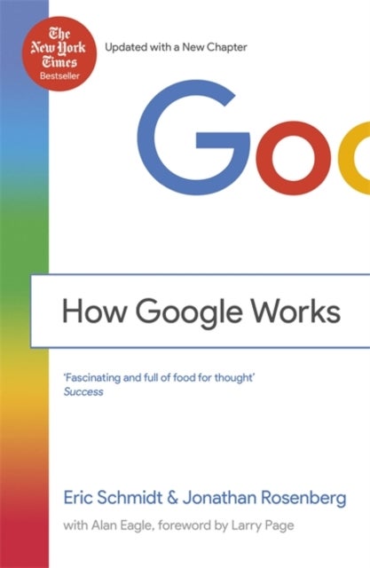 Bilde av How Google Works Av Eric Iii Schmidt, Jonathan Rosenberg
