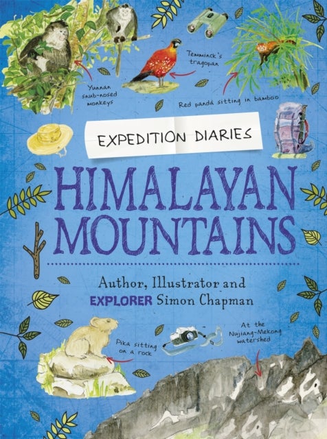 Bilde av Expedition Diaries: Himalayan Mountains Av Simon Chapman