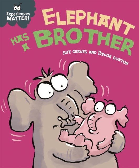 Bilde av Experiences Matter: Elephant Has A Brother Av Sue Graves