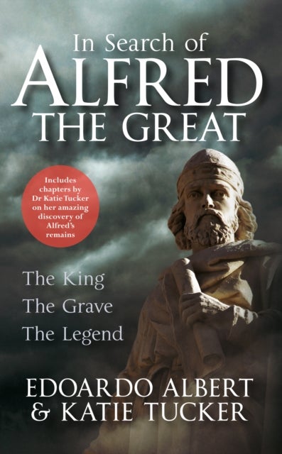 Bilde av In Search Of Alfred The Great Av Edoardo Albert, Dr Katie Tucker