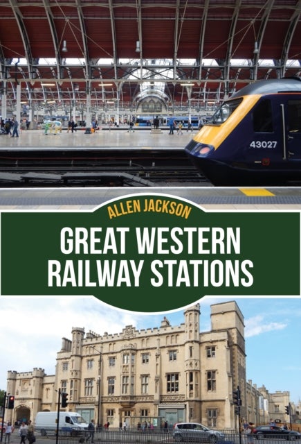 Bilde av Great Western Railway Stations Av Allen Jackson