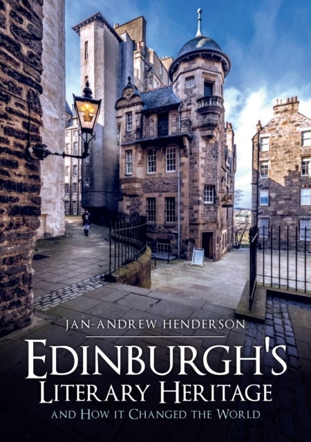 Bilde av Edinburgh&#039;s Literary Heritage And How It Changed The World Av Jan-andrew Henderson