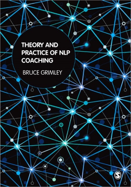 Bilde av Theory And Practice Of Nlp Coaching Av Bruce Grimley