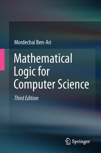 Bilde av Mathematical Logic For Computer Science Av Mordechai Ben-ari