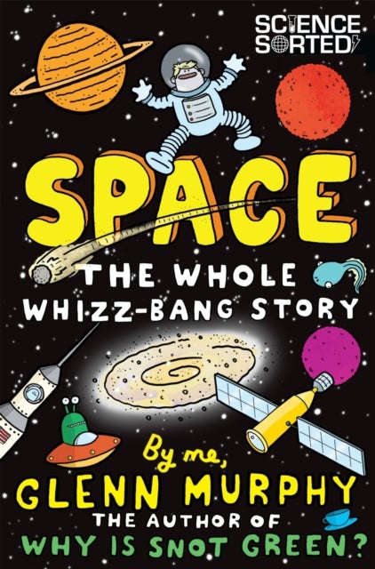 Bilde av Space: The Whole Whizz-bang Story Av Glenn Murphy