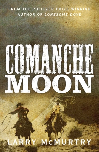 Bilde av Comanche Moon Av Larry Mcmurtry