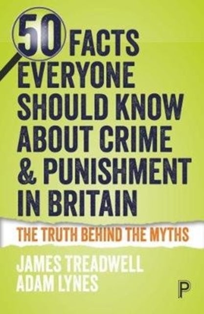 Bilde av 50 Facts Everyone Should Know About Crime And Punishment In Britain