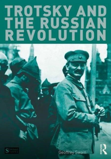 Bilde av Trotsky And The Russian Revolution Av Geoffrey Swain