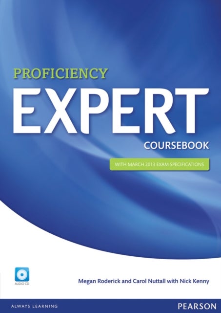 Bilde av Expert Proficiency Coursebook And Audio Cd Pack Av Megan Roderick, Carol Nuttall, Nick Kenny