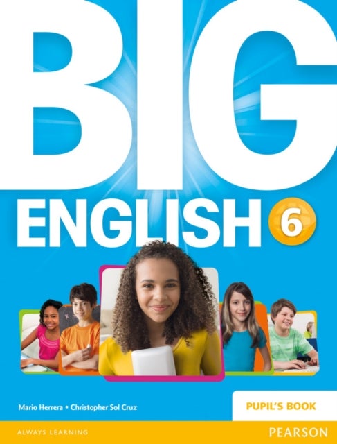 Bilde av Big English 6 Pupils Book Stand Alone Av Mario Herrera, Christopher Sol Cruz, Christopher Cruz