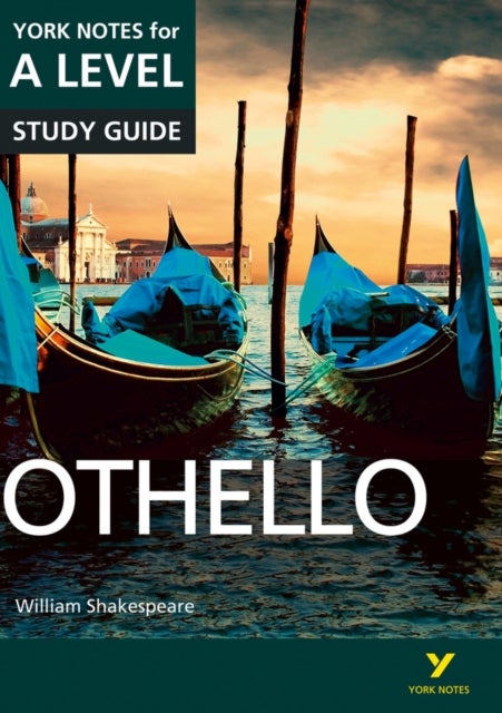 Bilde av Othello: York Notes For A-level Everything You Need To Catch Up, Study And Prepare For And 2023 And Av Rebecca Warren, William Shakespeare