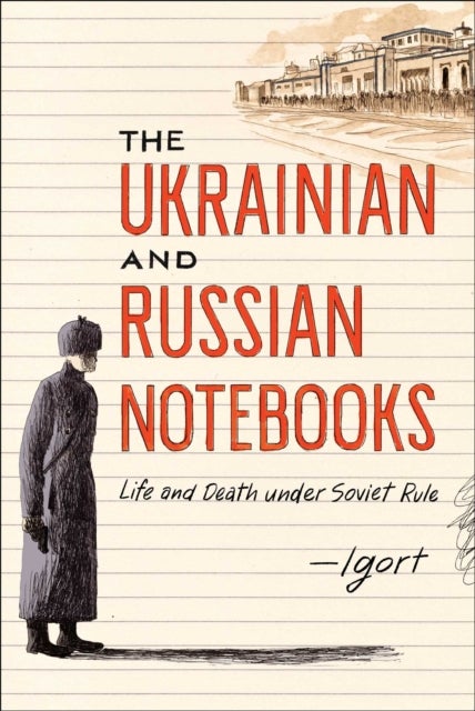 Bilde av The Ukrainian And Russian Notebooks Av Igort