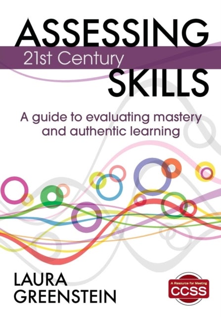 Bilde av Assessing 21st Century Skills Av Laura M. Greenstein