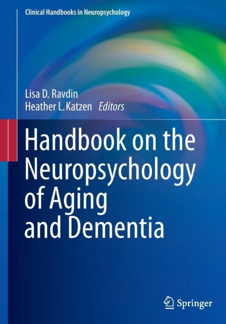 Bilde av Handbook On The Neuropsychology Of Aging And Dementia