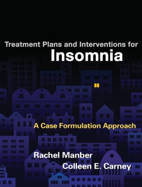 Bilde av Treatment Plans And Interventions For Insomnia Av Rachel Manber, Colleen E. (ryerson University Ontario Canada) Carney