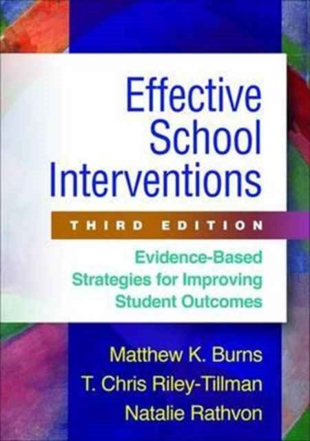 Bilde av Effective School Interventions Av Natalie Rathvon, Matthew K. Burns, T. Chris Riley-tillman