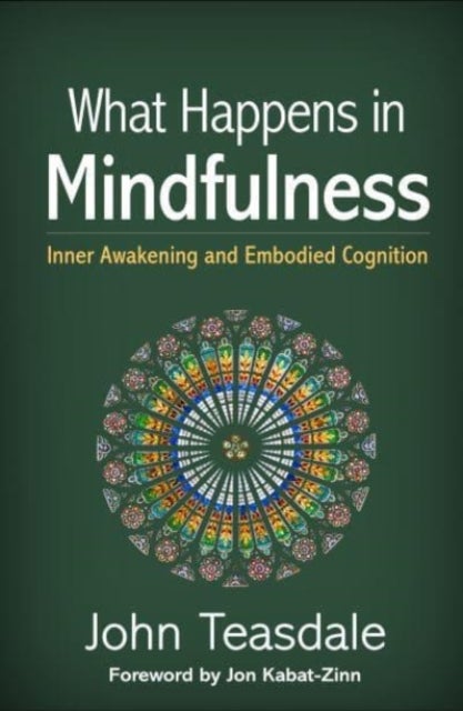 Bilde av What Happens In Mindfulness Av John (retired Formerly Brain Sciences Unit Cambridge Uk) Teasdale