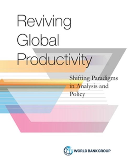 Bilde av Productivity Revisited Av Ana Paula Cusolito, World Bank, William F. Maloney